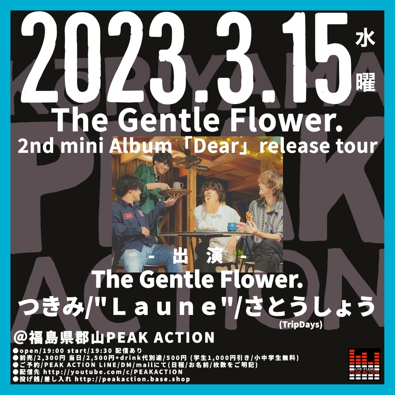 The Gentle Flower. 2nd mini Album「Dear」release tour